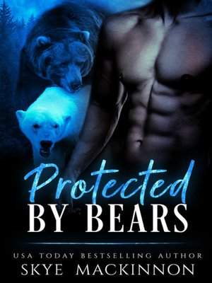 cover image of Protected by Bears